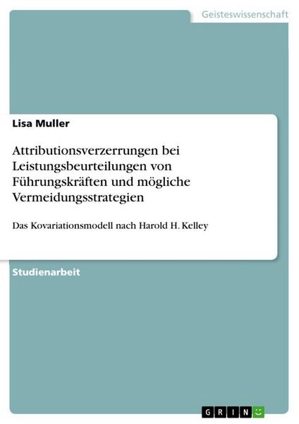 Produktbild: Attributionsverzerrungen bei Leistungsbeurteilungen von F&uuml;hrungskr&auml;ften und m&ouml;gliche Vermeidungsstrategien