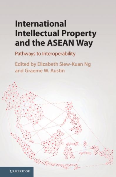 Produktbild: International Intellectual Property and the ASEAN Way