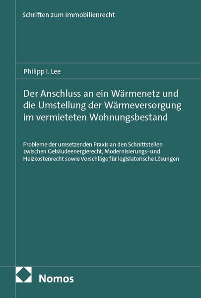 Produktbild: Der Anschluss an ein W&auml;rmenetz und die Umstellung der W&auml;rmeversorgung im vermieteten Wohnungsbestand