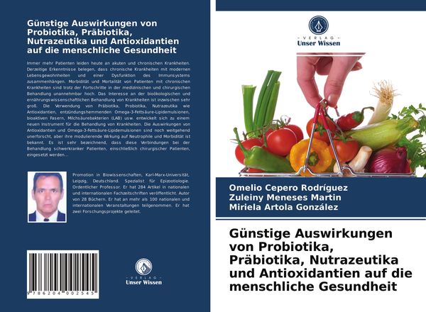 Günstige Auswirkungen von Probiotika, Präbiotika, Nutrazeutika und Antioxidantien auf die menschliche Gesundheit, Taschenbuch von Omelio Cepero