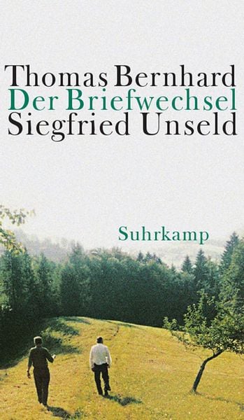 Produktbild: Der Briefwechsel Thomas Bernhard/Siegfried Unseld