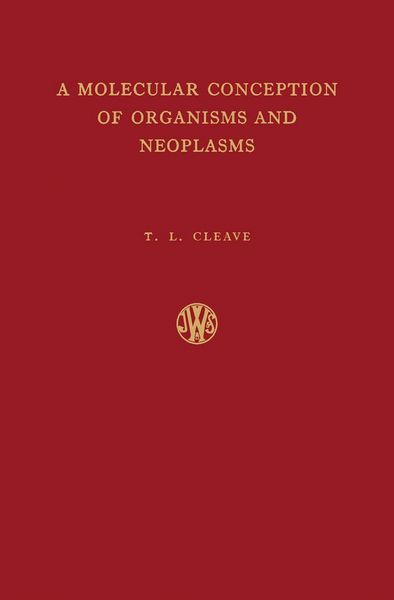 Produktbild: A Molecular Conception of Organisms and Neoplasms
