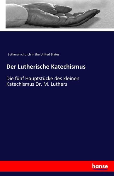 Produktbild: Der Lutherische Katechismus