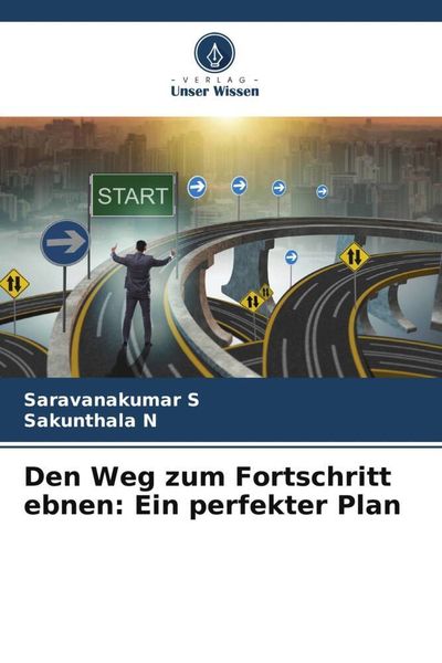 Produktbild: Den Weg zum Fortschritt ebnen: Ein perfekter Plan