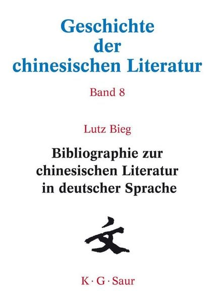 Produktbild: Bibliographie zur chinesischen Literatur in deutscher Sprache