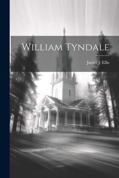 Produktbild: William Tyndale