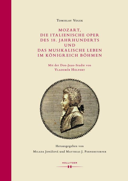 Produktbild: Mozart, die Italienische Oper des 18. Jahrhunderts und das musikalische Leben im K&ouml;nigreich B&ouml;hmen