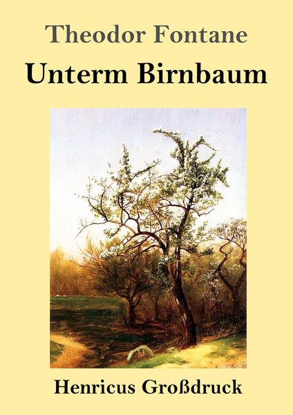 Produktbild: Unterm Birnbaum (Gro&szlig;druck)