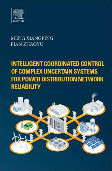 Produktbild: Intelligent Coordinated Control of Complex Uncertain Systems for Power Distribution and Network Reliability
