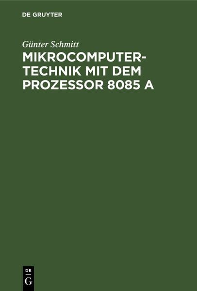 Produktbild: Mikrocomputertechnik mit dem Prozessor 8085 A