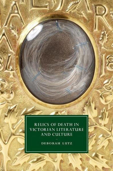 Produktbild: Relics of Death in Victorian Literature and Culture