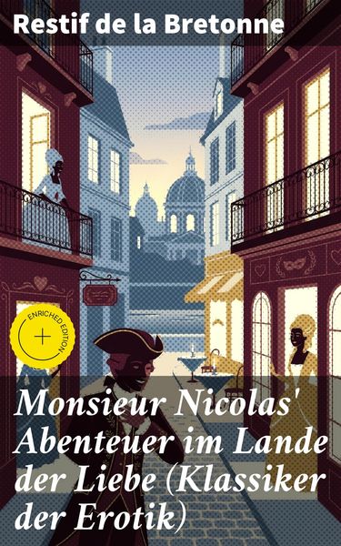 Produktbild: Monsieur Nicolas' Abenteuer im Lande der Liebe (Klassiker der Erotik)