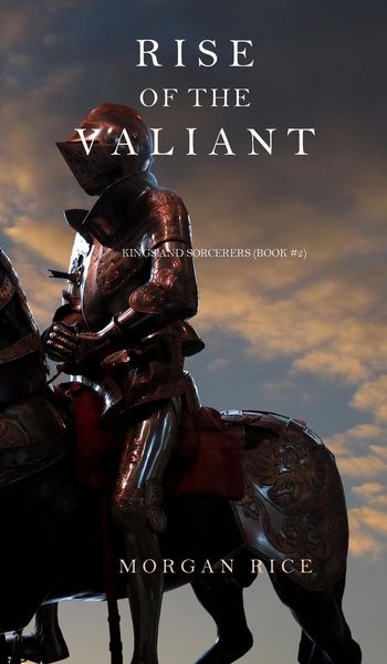 Produktbild: Rise of the Valiant (Kings and Sorcerers--Book 2)