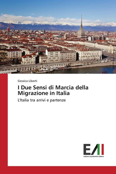 Produktbild: I Due Sensi di Marcia della Migrazione in Italia