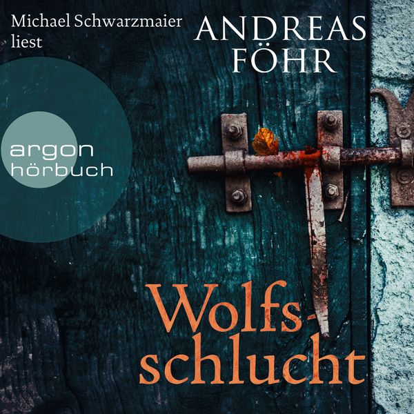 Wolfsschlucht / Kreuthner und Wallner Bd. 6