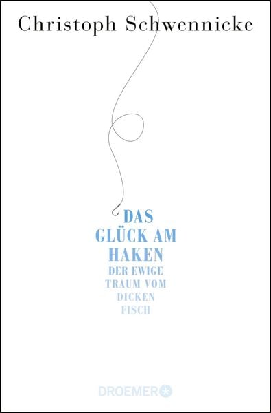 Produktbild: Das Gl&uuml;ck am Haken