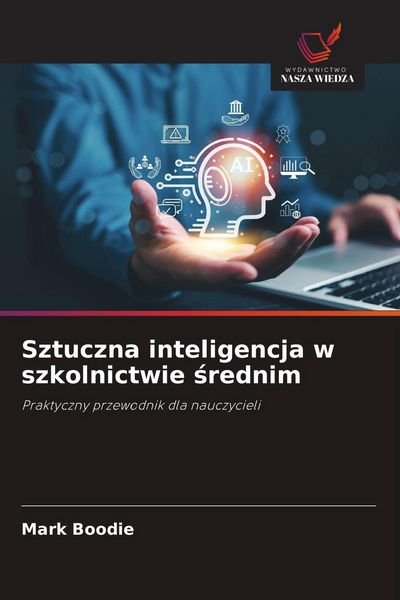 Produktbild: Sztuczna inteligencja w szkolnictwie &iquest;rednim