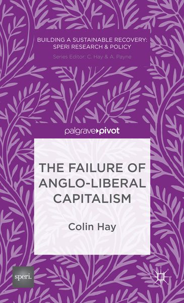 Produktbild: The Failure of Anglo-liberal Capitalism