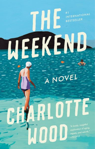 The Weekend, Taschenbuch von Charlotte Wood, Penguin LLC US, 978-0-593-08644-5