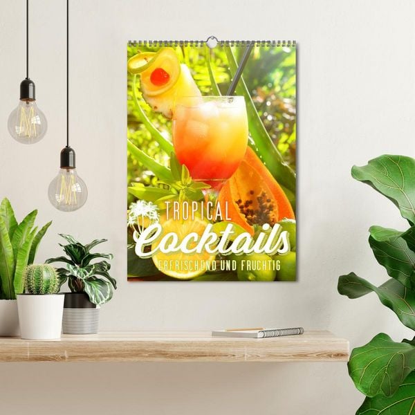 Produktbild: Tropical Cocktails - Erfrischend und fruchtig (Wandkalender 2026 DIN A3 hoch), CALVENDO Monatskalender