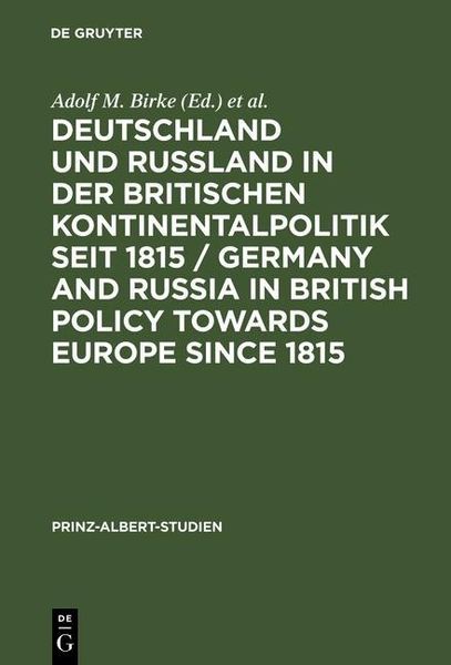 Produktbild: Deutschland und Ru&szlig;land in der britischen Kontinentalpolitik seit 1815 / Germany and Russia in British policy towards Europe since 1815