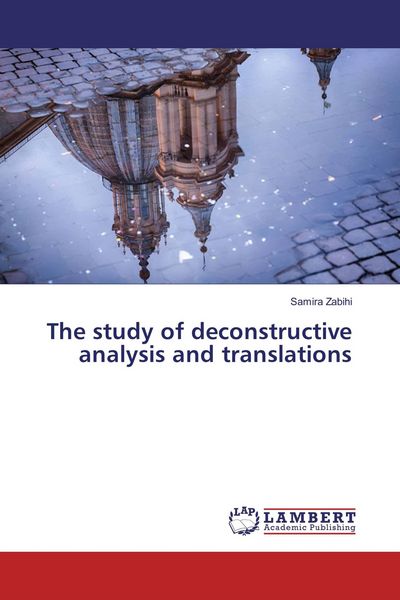 Produktbild: The study of deconstructive analysis and translations