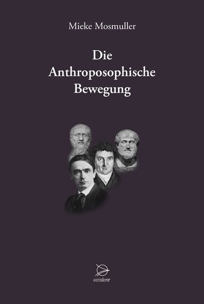 Produktbild: Die Anthroposophische Bewegung