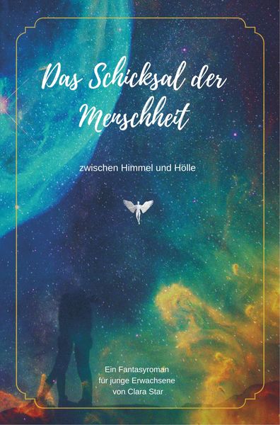 Produktbild: Das Schicksal der Menschheit zwischen Himmel und H&ouml;lle