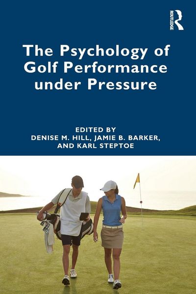 Produktbild: The Psychology of Golf Performance under Pressure
