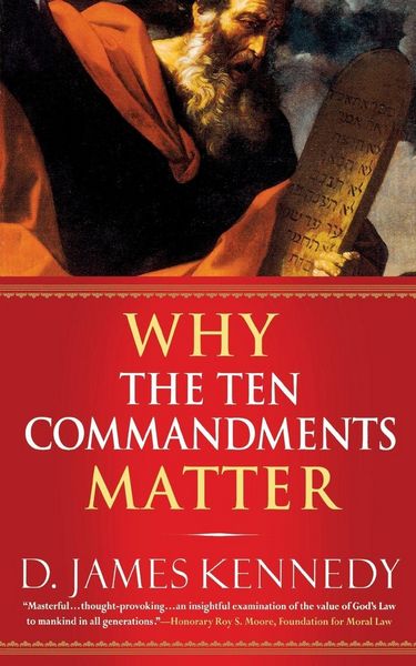 Produktbild: Why the Ten Commandments Matter