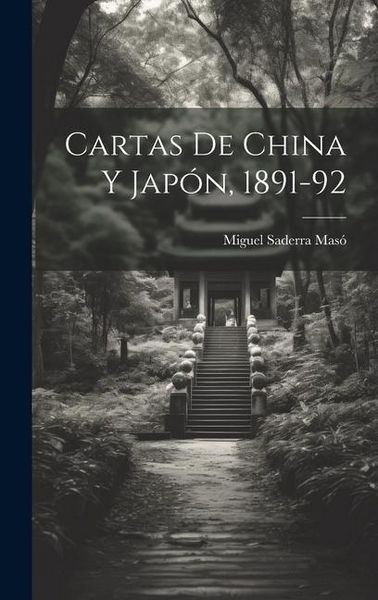 Produktbild: Cartas de China y Jap&oacute;n, 1891-92