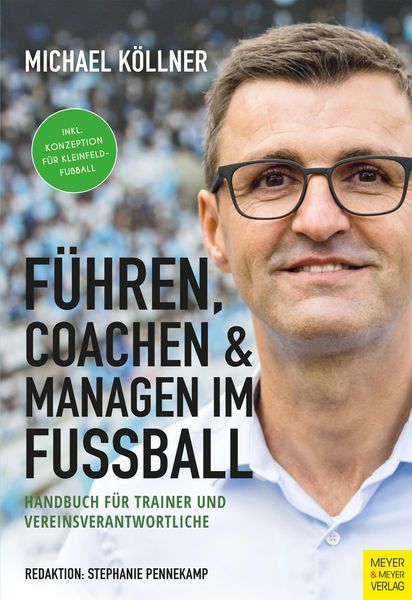 Produktbild: F&uuml;hren, Coachen & Managen im Fu&szlig;ball