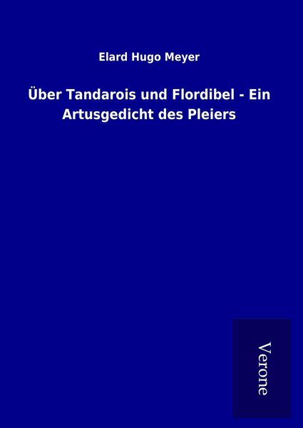 Produktbild: &Uuml;ber Tandarois und Flordibel - Ein Artusgedicht des Pleiers