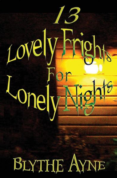 Produktbild: 13 Lovely Frights for Lonely Nights