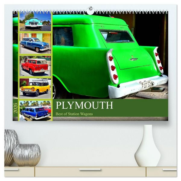 Produktbild: PLYMOUTH - Best of Station Wagons (hochwertiger Premium Wandkalender 2026 DIN A2 quer), Kunstdruck in Hochglanz