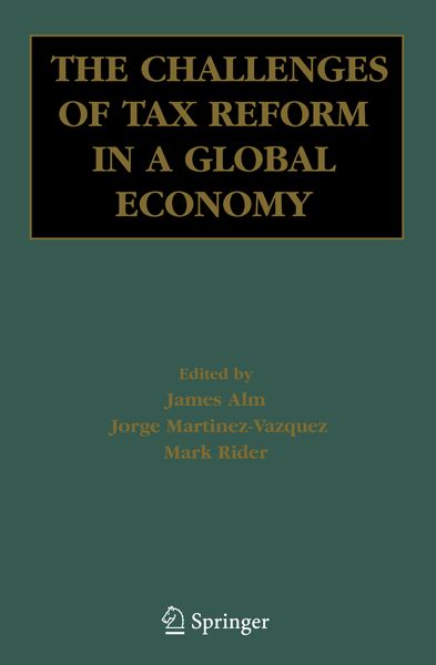 Produktbild: The Challenges of Tax Reform in a Global Economy