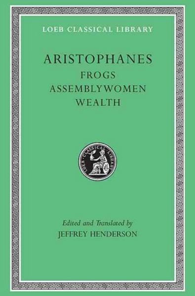 Produktbild: Frogs. Assemblywomen. Wealth (Trans. Henderson)(Greek)