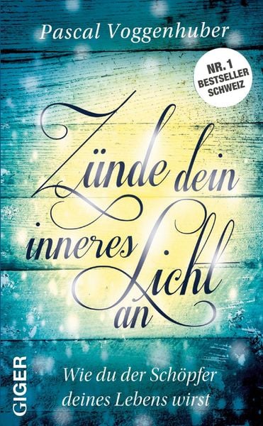 Produktbild: Z&uuml;nde dein inneres Licht an