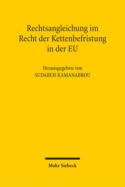 Produktbild: Rechtsangleichung im Recht der Kettenbefristung in der EU