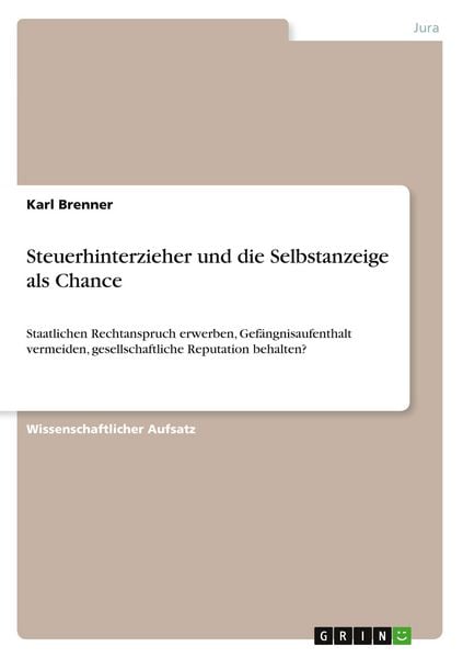 Produktbild: Steuerhinterzieher und die Selbstanzeige als Chance