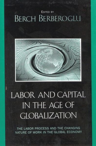 Produktbild: Labor and Capital in the Age of Globalization