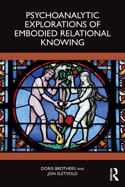 Produktbild: Psychoanalytic Explorations of Embodied Relational Knowing