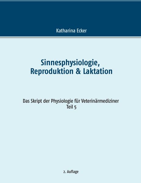 Produktbild: Sinnesphysiologie, Reproduktion & Laktation