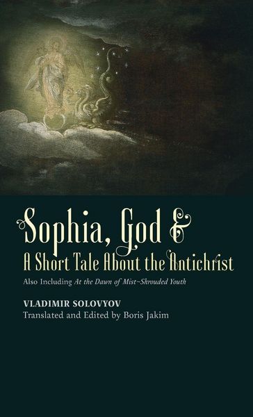 Produktbild: Sophia, God & A Short Tale About the Antichrist