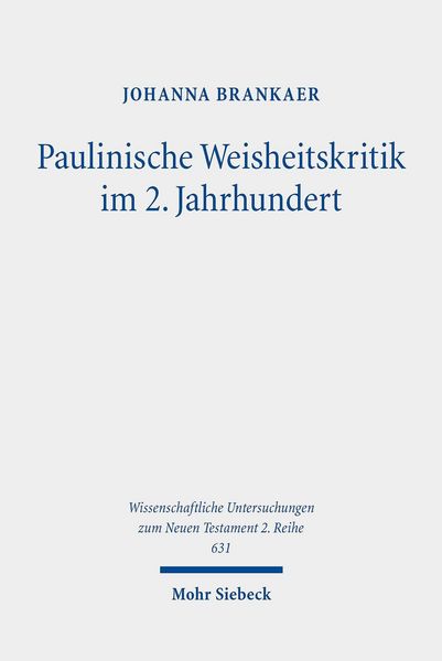 Produktbild: Paulinische Weisheitskritik im 2. Jahrhundert