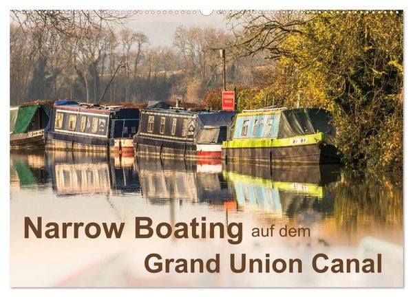 Produktbild: Narrow Boating auf dem Grand Union Canal (Wandkalender 2026 DIN A2 quer), CALVENDO Monatskalender