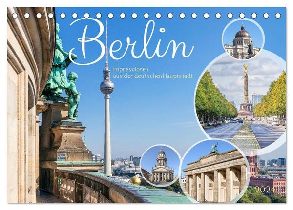 Berlin - Impressionen aus der deutschen Hauptstadt (Tischkalender 2024 DIN A5 quer), CALVENDO Monatskalender