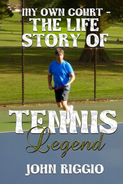 Produktbild: My Own Court - The Life Story of Tennis Legend John Riggio