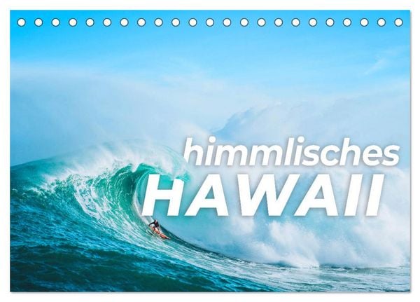 Himmlisches Hawaii (Tischkalender 2026 DIN A5 quer), CALVENDO Monatskalender