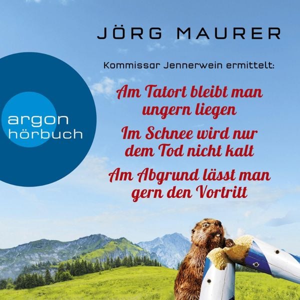 Am Tatort bleibt man ungern liegen, Im Schnee wird nur dem Tod nicht kalt und Am Abgrund lässt man gern den Vortritt - Kommissar Jennerwein ermittelt (Nur bei uns!)